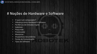 Nocoes De Hardware E Software Nocoes De Hardware E Software