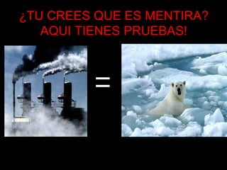 ¿TU CREES QUE ES MENTIRA? AQUI TIENES PRUEBAS! 