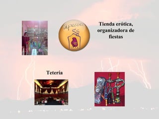 Tienda erótica, organizadora de fiestas Tetería 