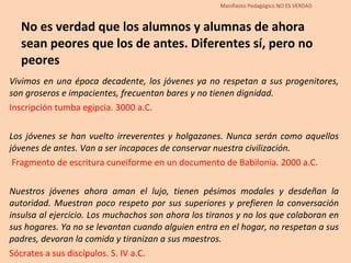Para un 60% del alumnado sus profesores o profesoras no muestran cualidades con las que se identificarían o que les gustaría tener. 