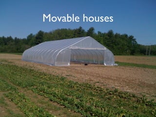 Movable houses
 