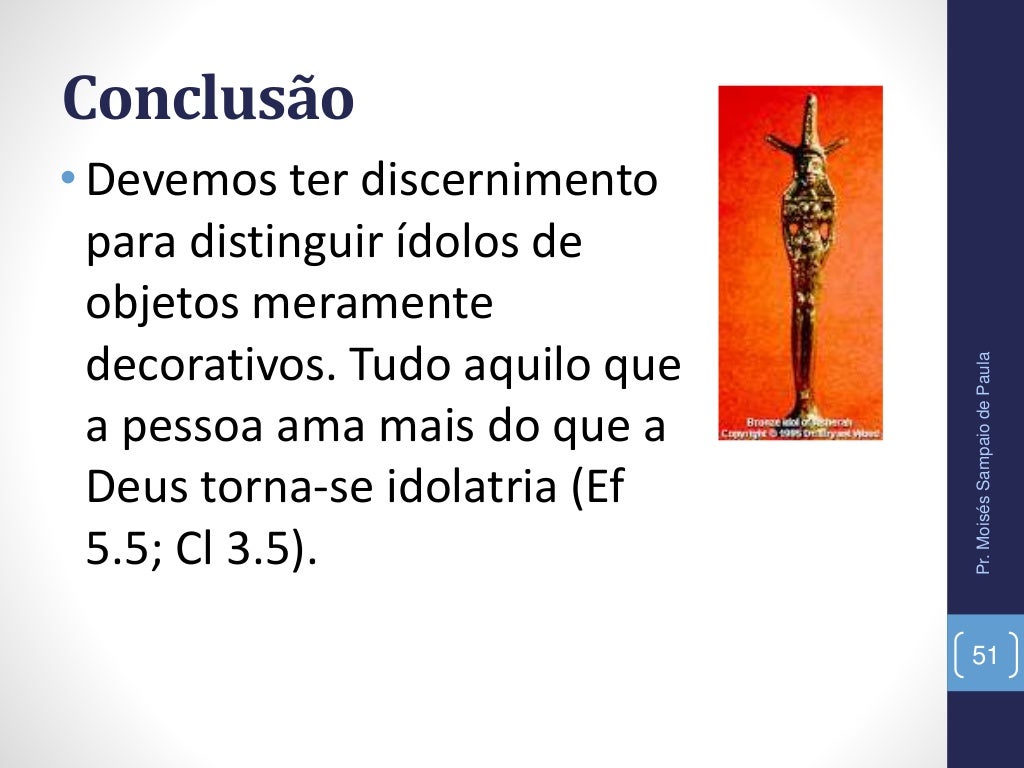 Não farás imagens de esculturas Não farás imagens de esculturas