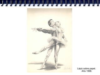 Lápiz sobre papel.
    Año 1998.
 