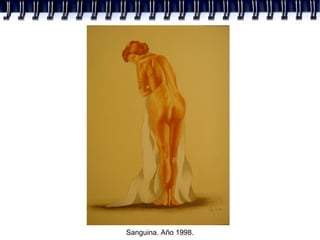 Sanguina. Año 1998.
 