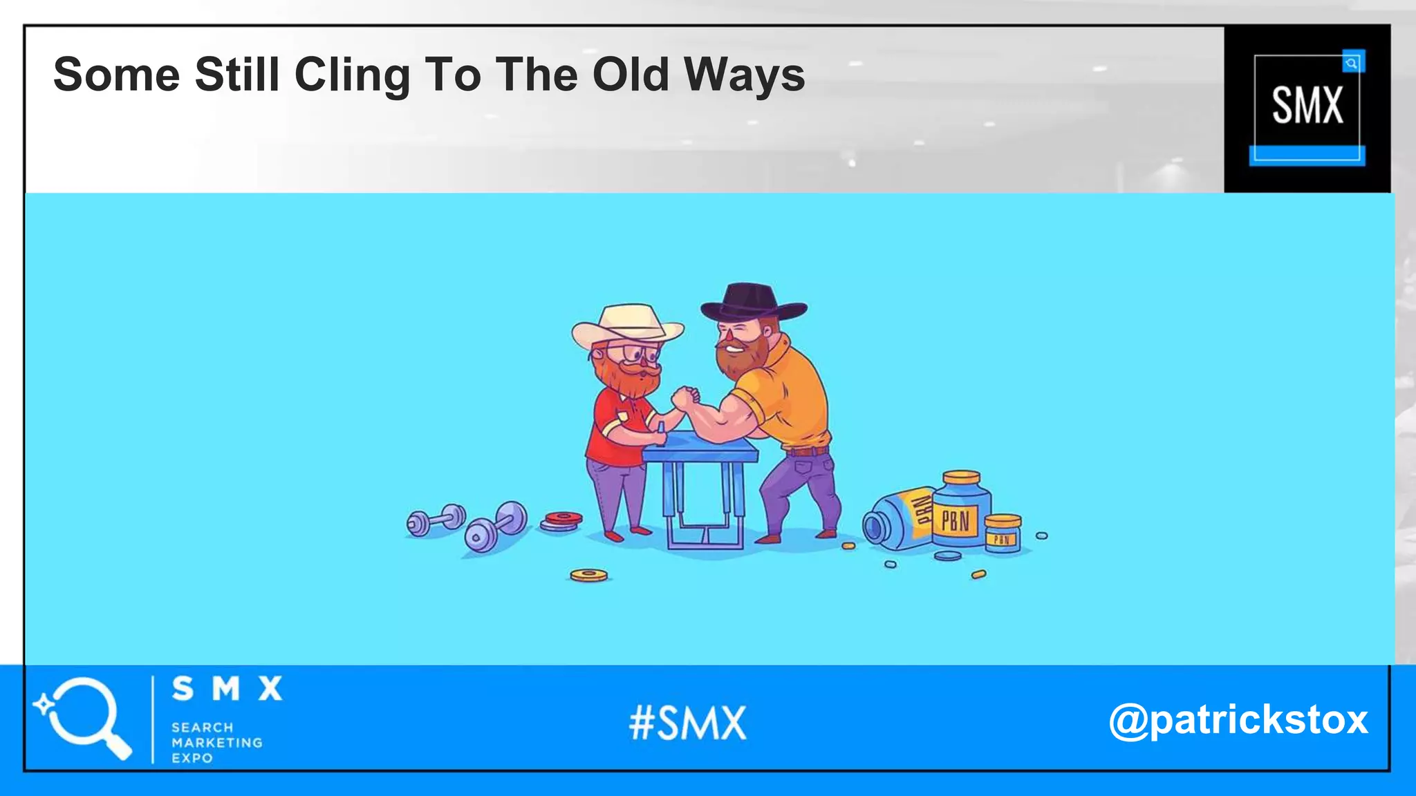 @patrickstox
Some Still Cling To The Old Ways
 