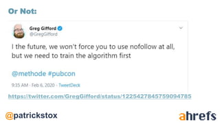 @patrickstox
https://twitter.com/GregGifford/status/1225427845759094785
Or Not:
 
