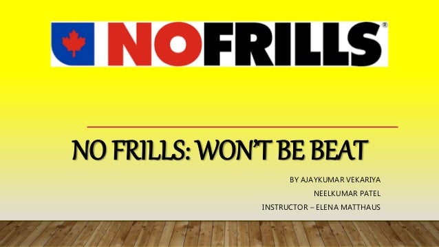 No Frills Research Report