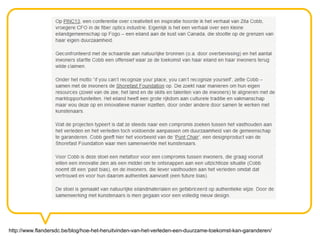 http://www.flandersdc.be/blog/hoe-het-heruitvinden-van-het-verleden-een-duurzame-toekomst-kan-garanderen/
 