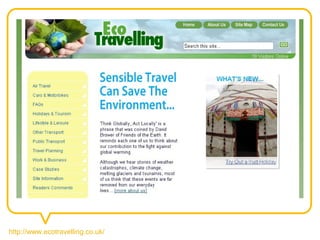 http://www.ecotravelling.co.uk/
 