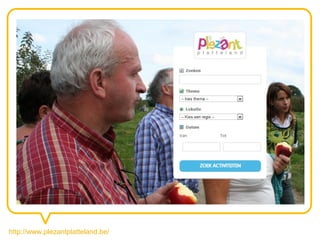 http://www.plezantplatteland.be/
 