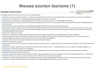 Nieuwe soorten toerisme (1)




http://nl.wikipedia.org/wiki/Toerisme
 