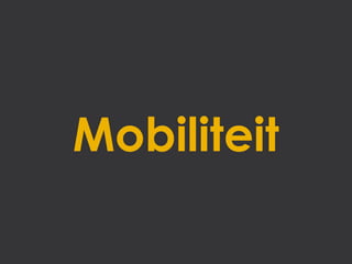 Mobiliteit
 