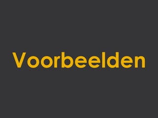 Voorbeelden
 