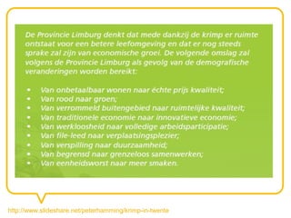 http://www.slideshare.net/peterhamming/krimp-in-twente
 