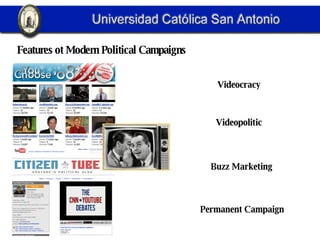 Features ot Modern Political Campaigns Videocracy Videopolitic Buzz Marketing Permanent Campaign 