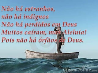 Não há órfãos de Deus