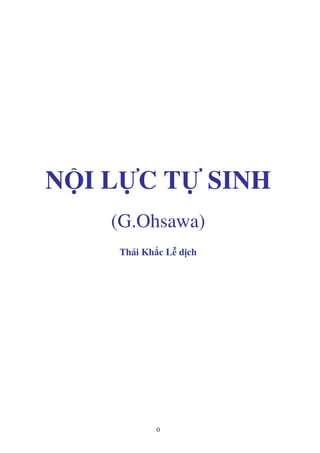 0
N I L C T SINH
(G.Ohsawa)
Thái Kh c L d ch
 