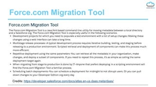 Force.com Migration Tool
Credits: https://developer.salesforce.com/docs/atlas.en-us.daas.meta/daas/
 