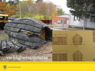 … verklighetsanknutet 