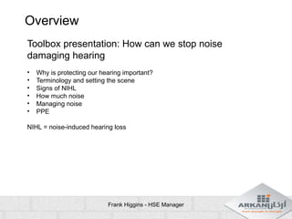 Noise Induced Hearing Loss In Humans Pptx