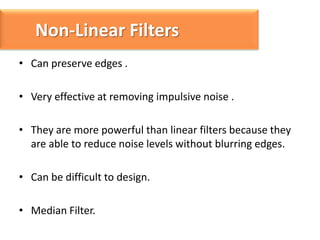 Non-linear Filter vs. linear Filter

 