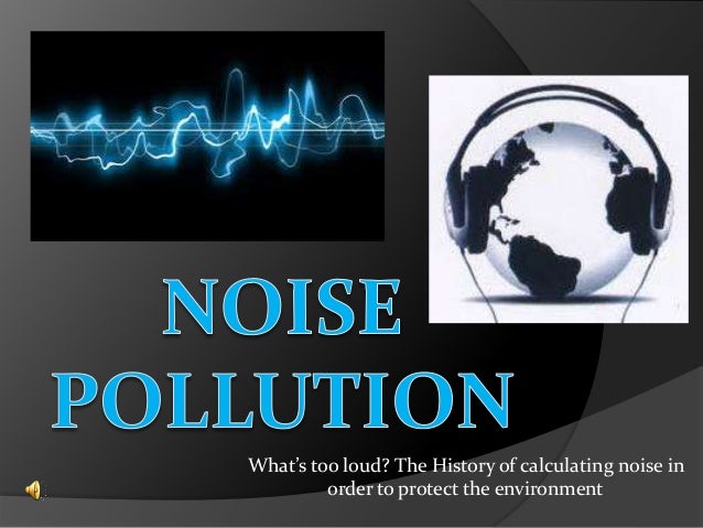 Noise pollution
