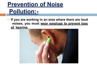Ear Plug Pollution Comprehensive Overview of Noise Pollution: Causes, Effects, and ...