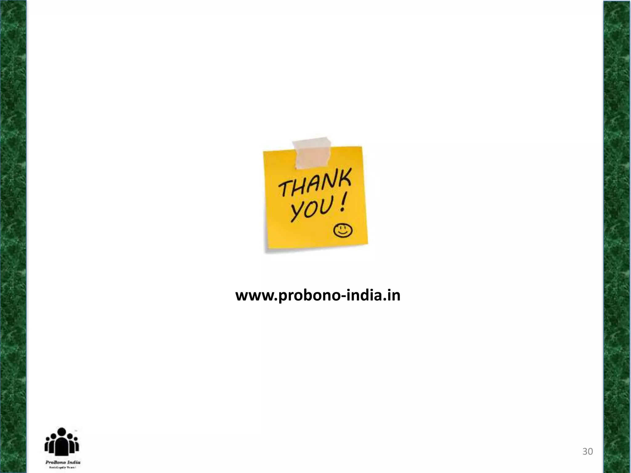 30
www.probono-india.in
 