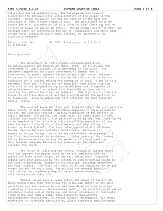 http://JUDIS.NIC.IN SUPREME COURT OF INDIA Page 2 of 37
before and during examinations. The noise polluters have no
regard...