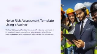 Loud Machine Risk Assessment Noise Risk Assessment Template with eAuditor Audits and inspections | PDF