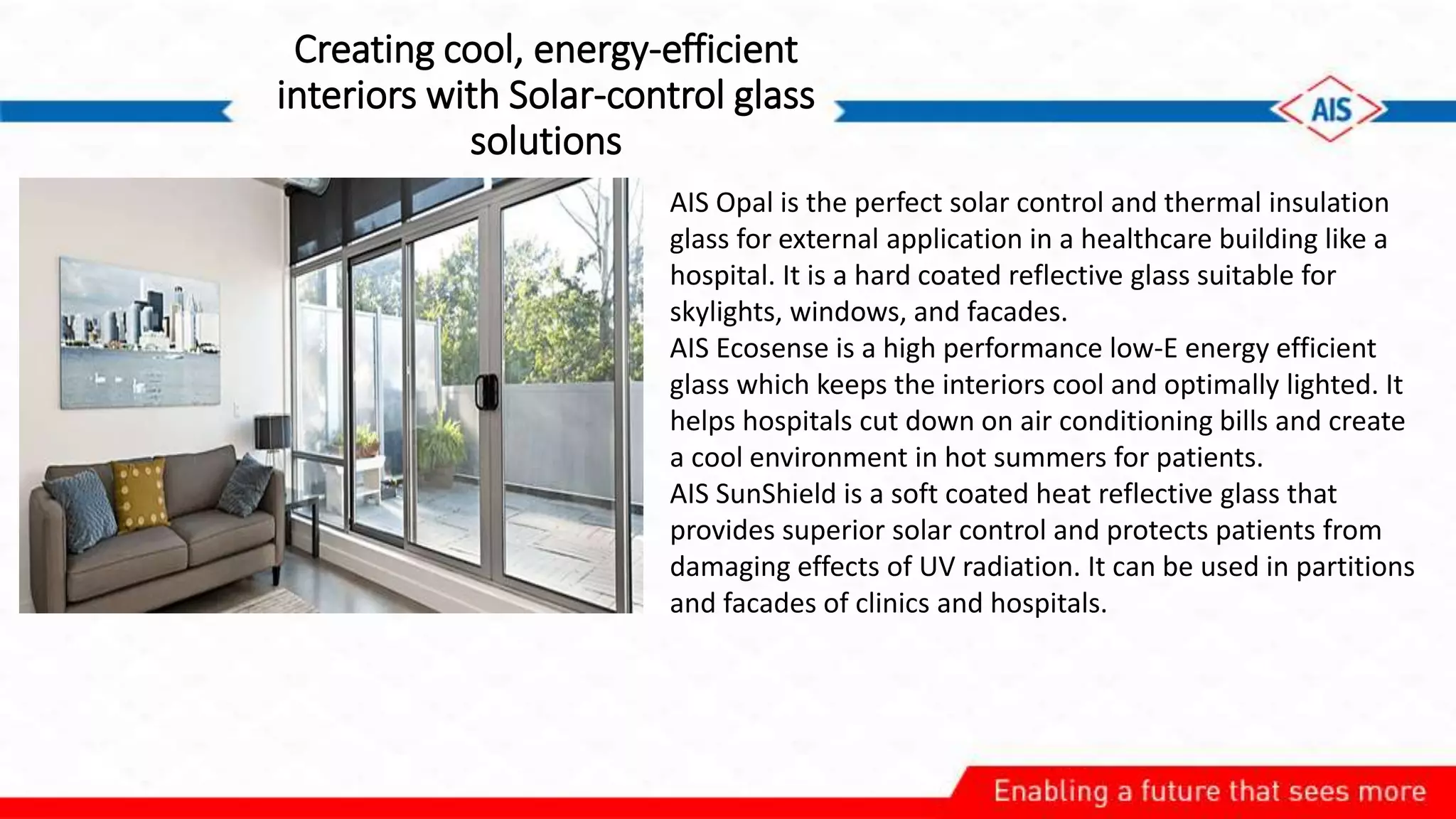 Glass Control Noise and Solar Control Glass Solutions for Healthcare Facilities - AIS ...