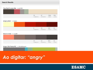 Ao digitar: “angry”
 