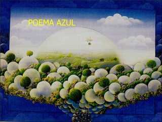 POEMA AZUL