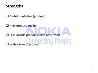 Nokia is one of the fastest growing brands in the world8