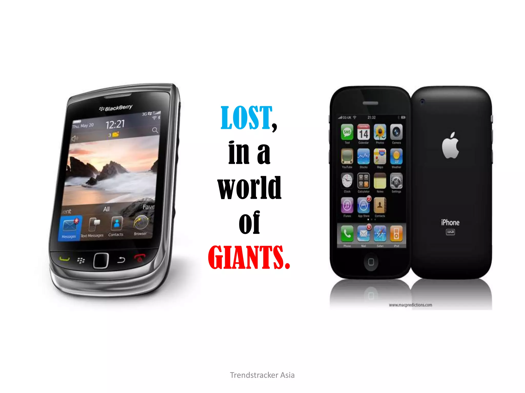 LOST, in a world of GIANTS.Trendstracker Asia