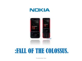 :FALL OF THE COLOSSUS. Trendstracker Asia 