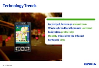 Nokia World 2007 The Device Of The Future | PDF