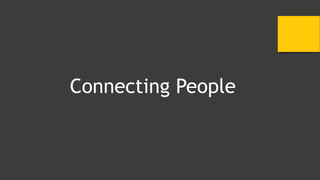 Connecting People
 