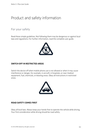 Product and safety information
For your safety
Read these simple guidelines. Not following them may be dangerous or agains...