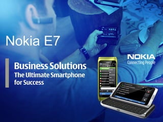 Nokia E7
 