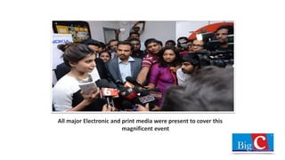 All major Electronic and print media were present to cover this
magnificent event
 