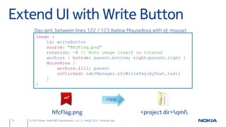 NFC Development with Qt - v2.2.0 (5. November 2012) Slide 75