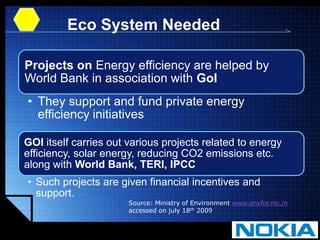 The whole manufacturing process will use only eco-friendly as far as possibleHardwareService centre should use recyclable paper only for all purposes. Will be cheap also.