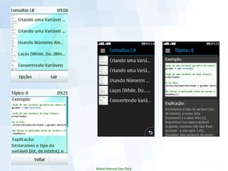 12   Company Confidential   © 2011 Nokia   Filename.pptx v. 0.1 2011-03-31 Author [Edit via Insert > Header & Footer]

                                                           Nokia Internal Use Only
 