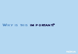 Why is this   important? 