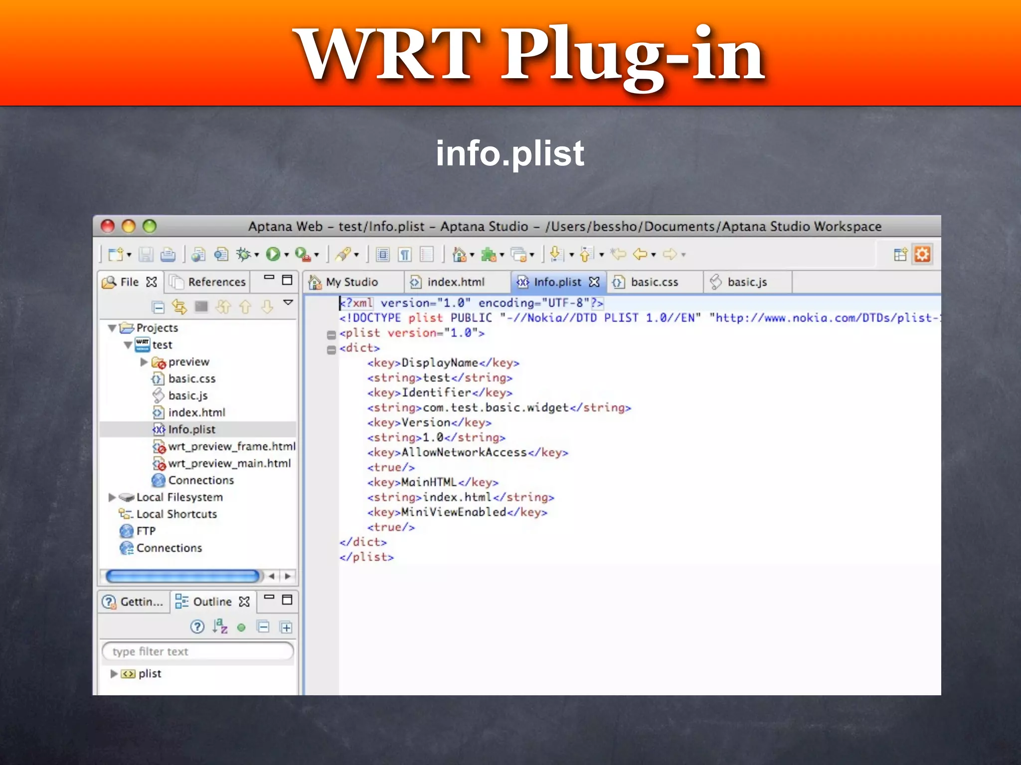 WRT Plug-in
 Testing
   info.plist
 