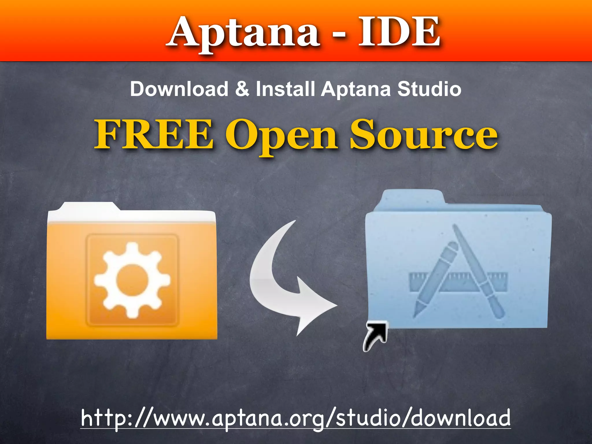 Aptana - IDE
         Testing
    Download & Install Aptana Studio

 FREE Open Source




http://www.aptana.org/studio/download
 