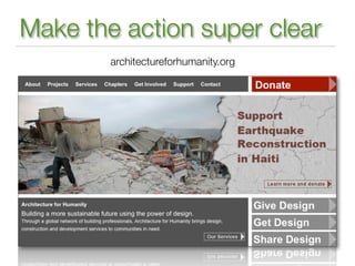 Make the action super clear
        architectureforhumanity.org
 