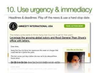 10. Use urgency & immediacy
Headlines & deadlines: Play off the news & use a hard stop date
 