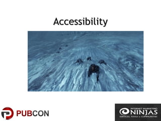 AccessibilityAccessibility
 